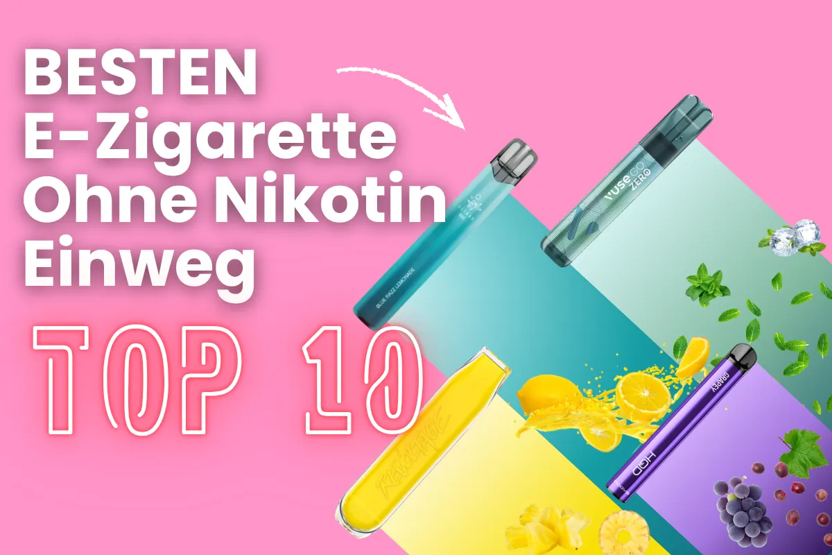 Die 10 Besten E-Zigarette Ohne Nikotin Einweg: Top Auswahl 2026 | Vapepenzone Deutschland Besten E-Zigarette Ohne Nikotin Einweg