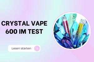 Crystal Vape 600 im Test Deshalb lohnt sich der Kauf wirklich (5 Gründe)