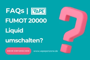 Home | Vapepenzone Deutschland FUMOT 20000 Liquid umschalten