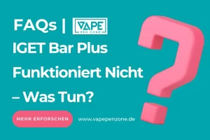 IGET Bar Plus Funktioniert Nicht – Was Tun?