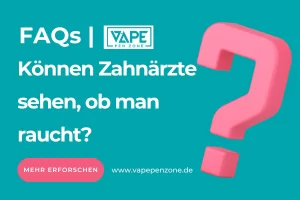 Können Zahnärzte sehen, ob man raucht