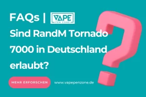 Home | Vapepenzone Deutschland Sind RandM Tornado 7000 in Deutschland erlaubt?
