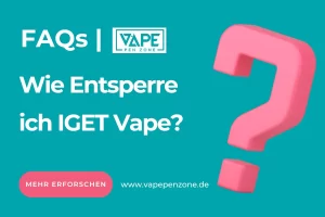 Wie Entsperre ich IGET Vape?