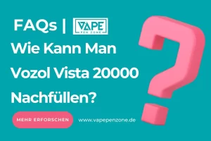 Wie Kann Man Vozol Vista 20000 Nachfüllen