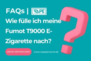 Wie fülle ich meine Fumot T9000 E-Zigarette nach