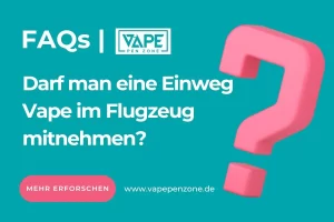 Home | Vapepenzone Deutschland Darf man eine Einweg Vape im Flugzeug mitnehmen?