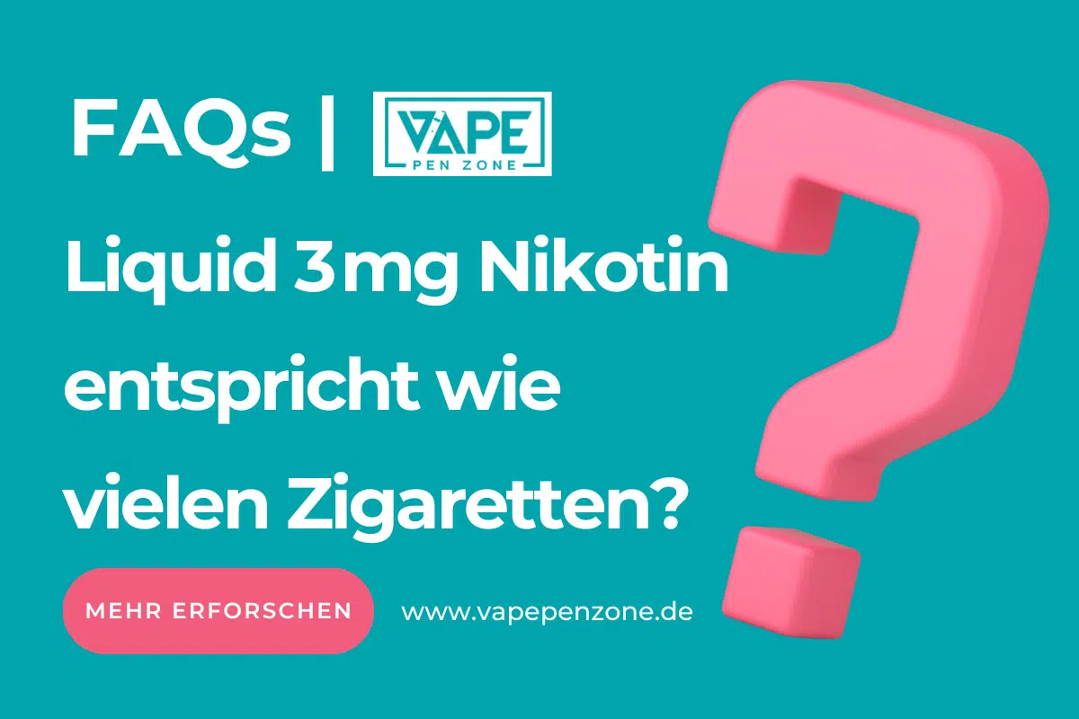 Liquid 3 Mg Nikotin Entspricht Wie Vielen Zigaretten? | Vapepenzone Deutschland Liquid 3 mg Nikotin entspricht wie vielen Zigaretten?