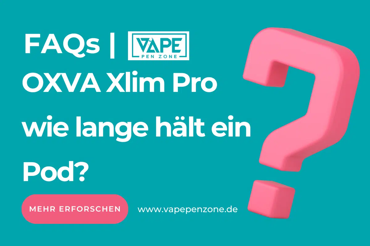 Oxva Xlim Pro Wie Lange Hält Ein Pod? | Vapepenzone Deutschland OXVA Xlim Pro wie lange hält ein Pod