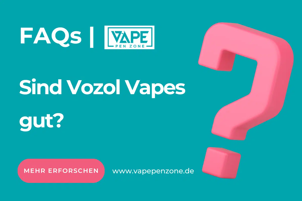 Sind Vozol Vapes Gut? | Vapepenzone Deutschland Sind Vozol Vapes gut?