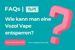 Wie Kann Man Eine Vozol Vape Entsperren