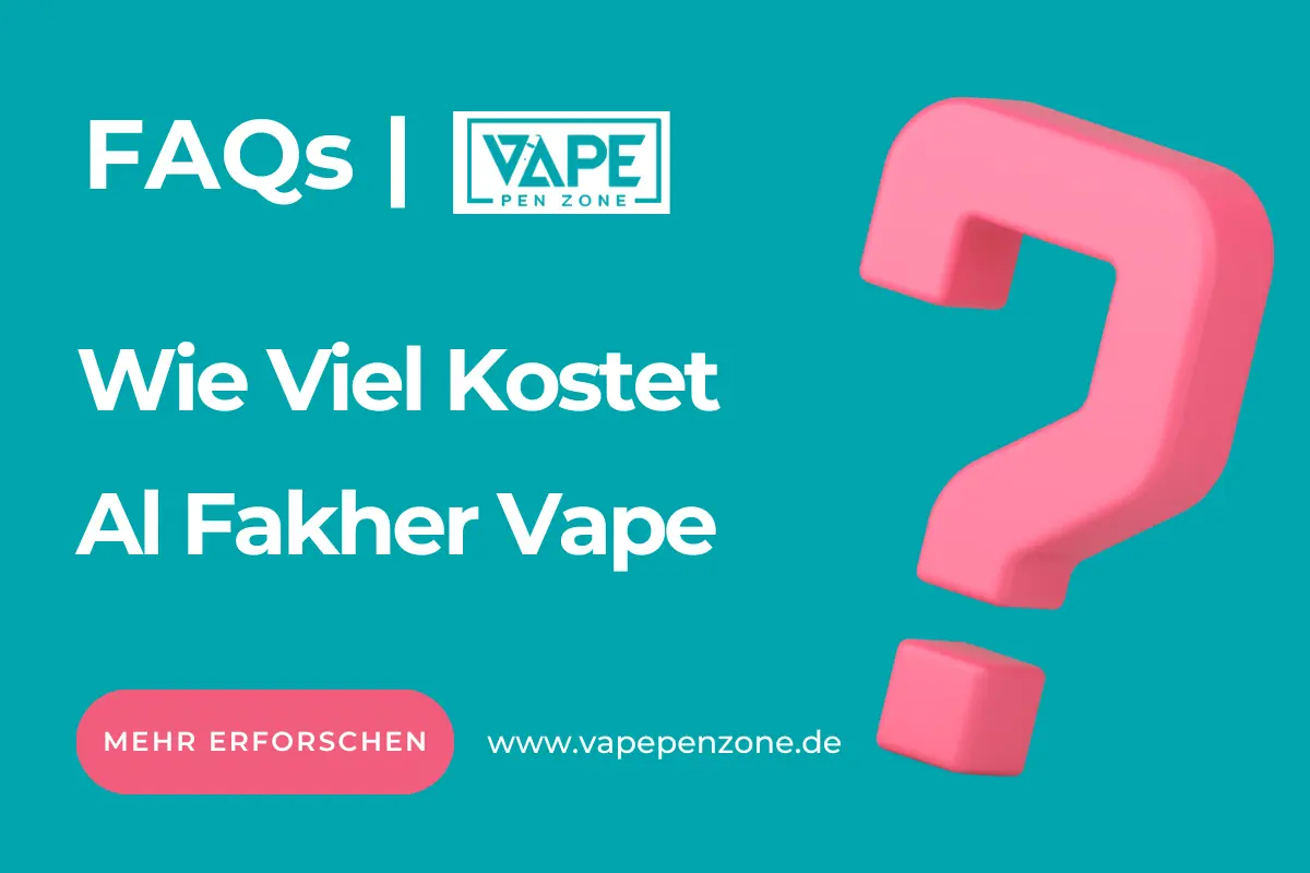 Wie Viel Kostet Al Fakher Vape